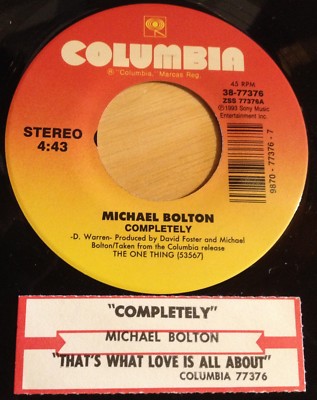 Michael Bolton 45 Completely / That's What Love Is All About (live)  w/ts