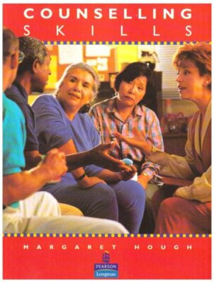 Counselling Skills By Margaret Hough