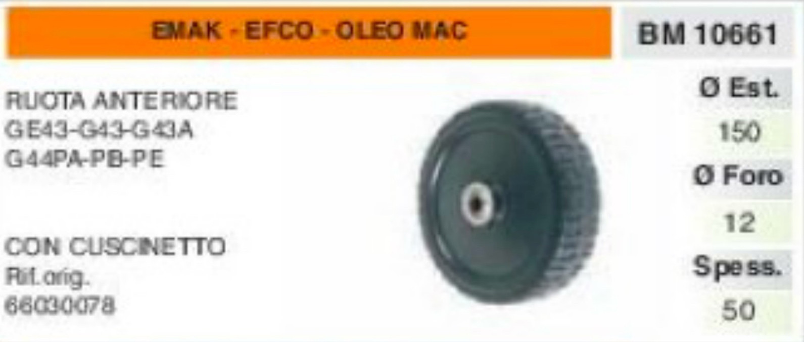 Ricambio Ruota Posteriore 66030077 con Cuscinetto Emak Efco Oleo-Mac