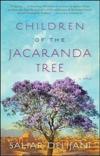 Children of the Jacaranda Tree: A Novel by Sahar Delijani
