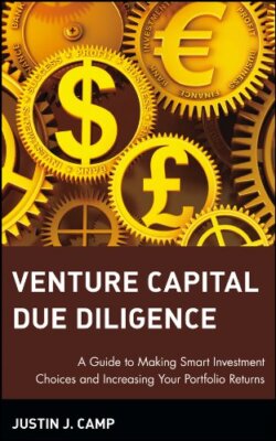 Venture Capital Due Diligence: A Guide to Making ... by Camp, Justin J. Hardback