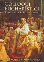 Madre Maria Loyola | Colloqui Eucharistici | Taschenbuch | Italienisch (2019)