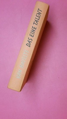 198725 Sanne van Havelte DAS EINE TALENT Roman HC