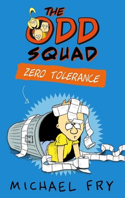 The Odd Squad: Zero Tolerance von Michael Fry (Englisch) Taschenbuch