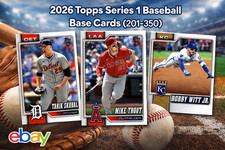 2026 Topps Series 1 Baseball Base Cards (201-350) - Complete Your Set!