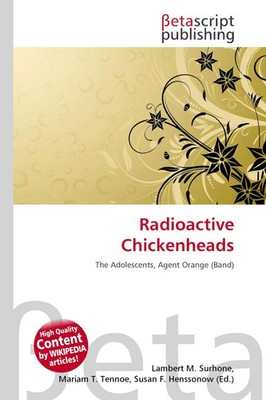 Lambert M. Surhone (u. a.) | Radioactive Chickenheads | Taschenbuch | Englisch