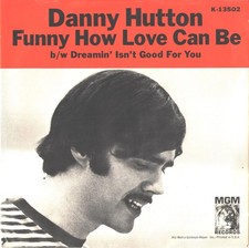 DANNY HUTTON-(3 DOG NIGHT)-TOUGH PICTURE SLEEVE + 45-(FUNNY HOW LOVE CAN BE)--PS