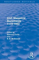 Edmund Curtis (U. A.) | Irish Historical Documents, 1172-1972 (Routledge...