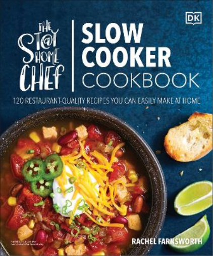 Rachel Farnsworth The Stay-at-Home Chef Slow Cooker Cookbook (Tascabile)