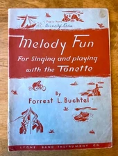 Melody Fun For Singing Playing Tonette by Forrest L. Buchtel Sheet Music (1938)