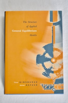 Structure of Applied General Equilibrium Models by Victor Ginsburgh and...