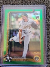 Gunnar Hoglund Athletics 2025 Topps Chrome Green Foil #/99 (RC)