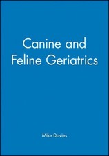 Canine and Feline Geriatrics by Mike Davies (English) Paperback Book