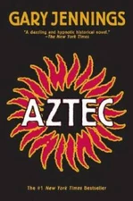 Aztec - Paperback By Jennings, Gary - GOOD