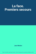 La face. Erste Hilfe, Jeans Bergbau