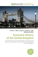 Economic History Of The United Kingdom Frederic P. Miller (U. A.) Taschenbuch