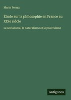 Marin Ferraz | ÉTude Sur La Philosophie En France Au Xixe SièCle | Buch (2025)