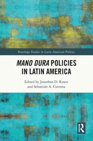 Mano Dura Policies In Latin America Jonathan D. Rosen (U. A.) Taschenbuch 2024
