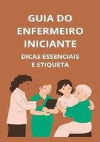 Guia Do Enfermeiro Iniciante Dicas Essenciais E Etiqueta. De Bah Slama Buch