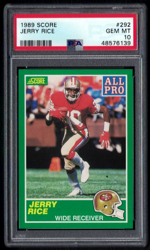1989 SCORE #292 JERRY RICE ALL-PRO HOF - S.F. 49ERS - PSA 10 GEM MINT  #48576139