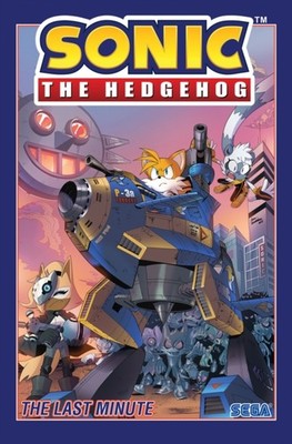 SONIC THE HEDGEHOG VOL 6 THE LAST MINUTE by Ian Flynn Paperback Self Help