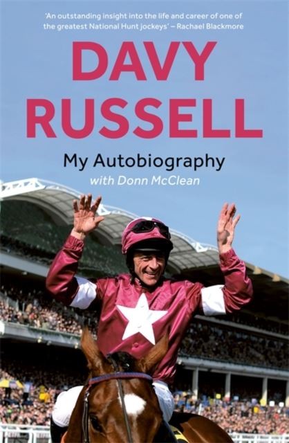 My Autobiography by Davy Russell Paperback