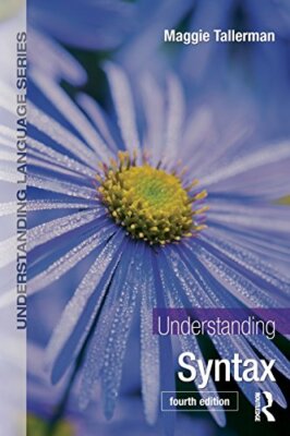 Understanding Syntax (Understanding Language) [Paperback] [