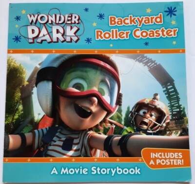 Wonder Park: Backyard Roller Coaster by Trey King (2019, Trade Paperback)