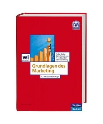 Grundlagen des Marketing, Philip Kotler, Gary Armstrong, John Saunders, Veronica