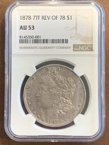1878 7TF REV OF 79- Morgan Silver Dollar- NGC- AU53 - 第 1/2 張圖片
