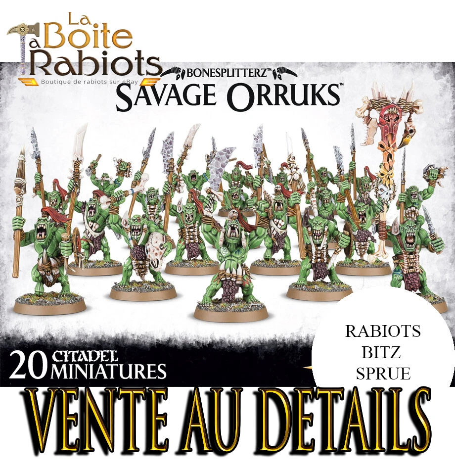 Warhammer Age of sigmar Orruk Warclan Savage Orruks Vente au détails Rabiots