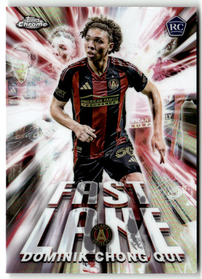 2025 Topps Chrome MLS No. FL-22 Dominik Chong-Qui Rookie Fast Lane