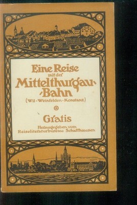 Eine Reise mit der Mittelthurgau-Bahn Wil-Weinfelden- Konstanz Bodensee Thurgau
