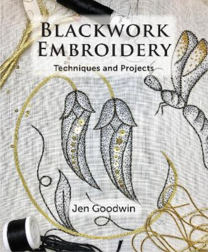 Jen Goodwin Blackwork Embroidery (Tascabile)