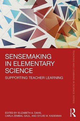 Sensemaking in Elementary Science - 9781138386952