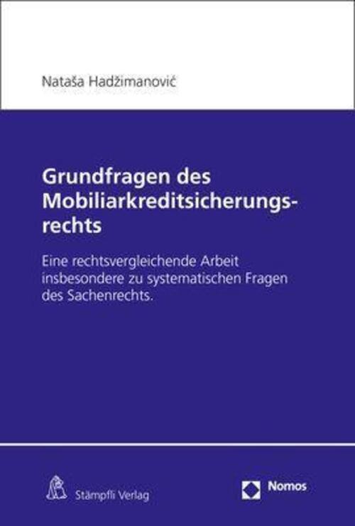 Grundfragen Des Mobiliarkreditsicherungsrechts | Natasa Hadzimanovic |