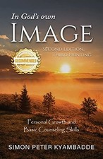 In God's Own Image : Personal Growth and Basic Counseli - NEW Simon Peter Kya 2