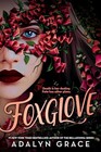 Foxglove: 2 (Belladonna) - Grace, Adalyn