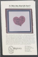 DKT Originals "To Thine Own Heart Be True!!!" Cross Stitch Chart / Pattern