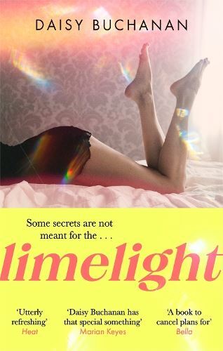 Limelight : The New Novel From The Author Of Insatiable Daisy Buchanan - Image 3