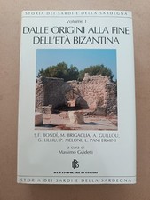 44A STORIA DEI SARDI E DELLA SARDEGNA DALLE ORIGINI ALLA FINE DELL'ETA BIZANTINA