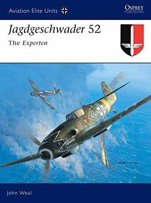 Jagdgeschwader 52: The Experten (Aviation - Paperback, by Weal John - Acceptable