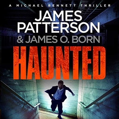 Haunted: (Michael Bennett 10). Michael Bennett is far from home - but close to d