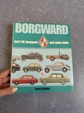 Borgward, Carl F. W. Borgward und seine Autos...