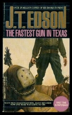 The Fastest Gun in Texas by J. T. Edson, Good Book
