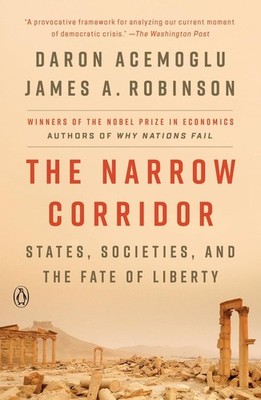 The Narrow Corridor | Daron Acemoglu, James A. Robinson | englisch