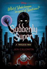 Suddenly Super Disney A Twisted Tale by Jen Calonita Paperback USA STOCK