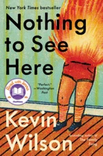 Nothing to See Here - Hardcover By Wilson, Kevin - VERY GOOD