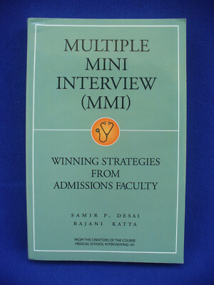 Multiple Mini Interview (MMI) Winning Strategies from Admissions Faculty