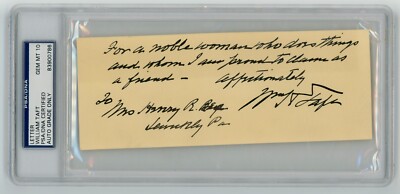 President William Taft Signed Letter PSA DNA 10 Auto Grade Cut ...